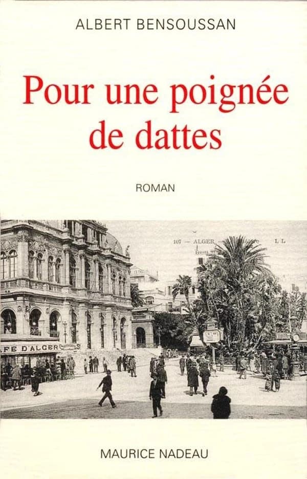 Pour une poignée de dattes : roman