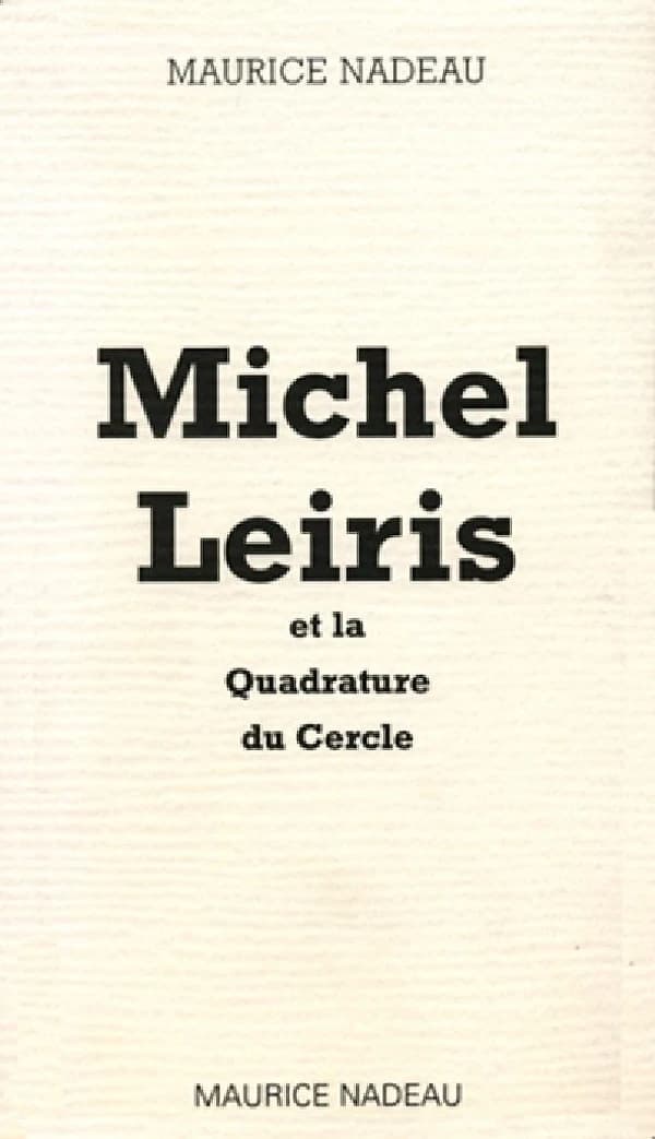 Michel Leiris et la quadrature du cercle