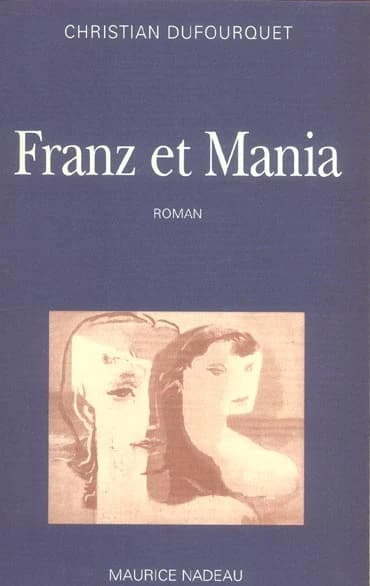 Franz et Mania : roman
