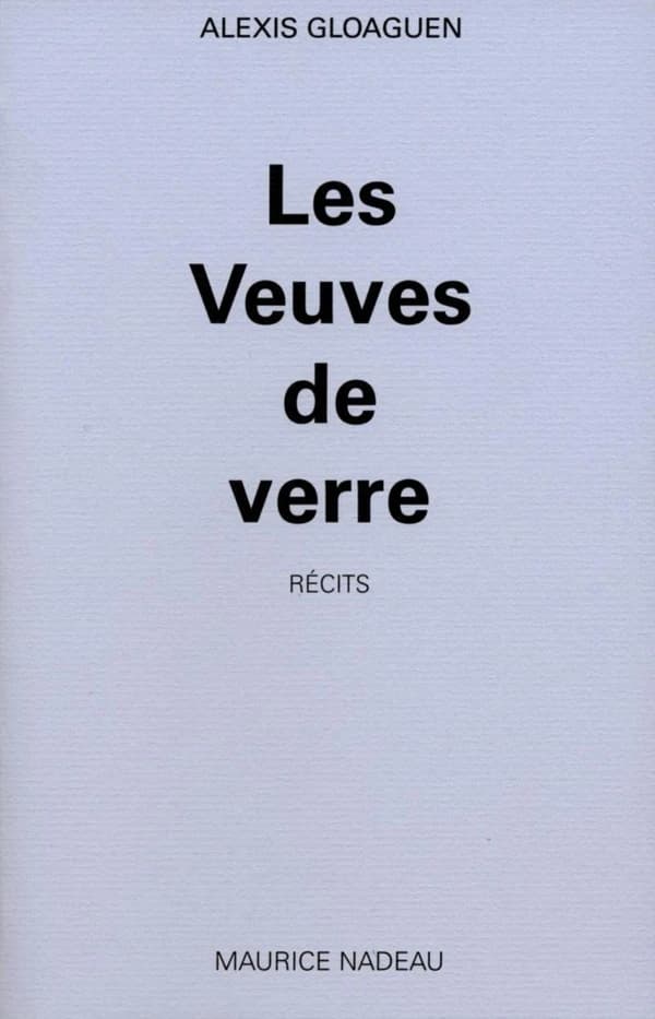 Les veuves de verre : récits