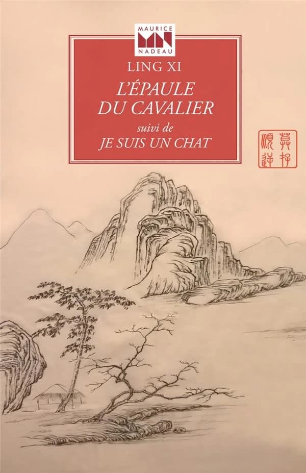 L'épaule du cavalier ; suivi de Je suis un chat