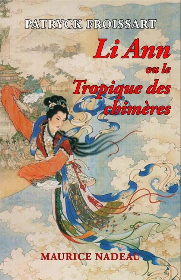 Li Ann ou Le tropique des chimères : roman