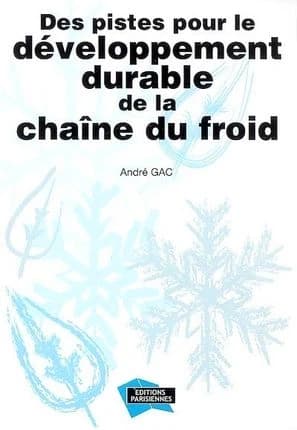 Des pistes pour le développement durable de la chaîne du froid