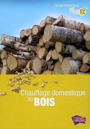 Chauffage domestique au bois : Guide technique
