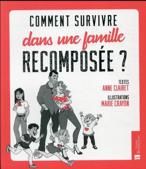Comment survivre dans une famille recomposée ?