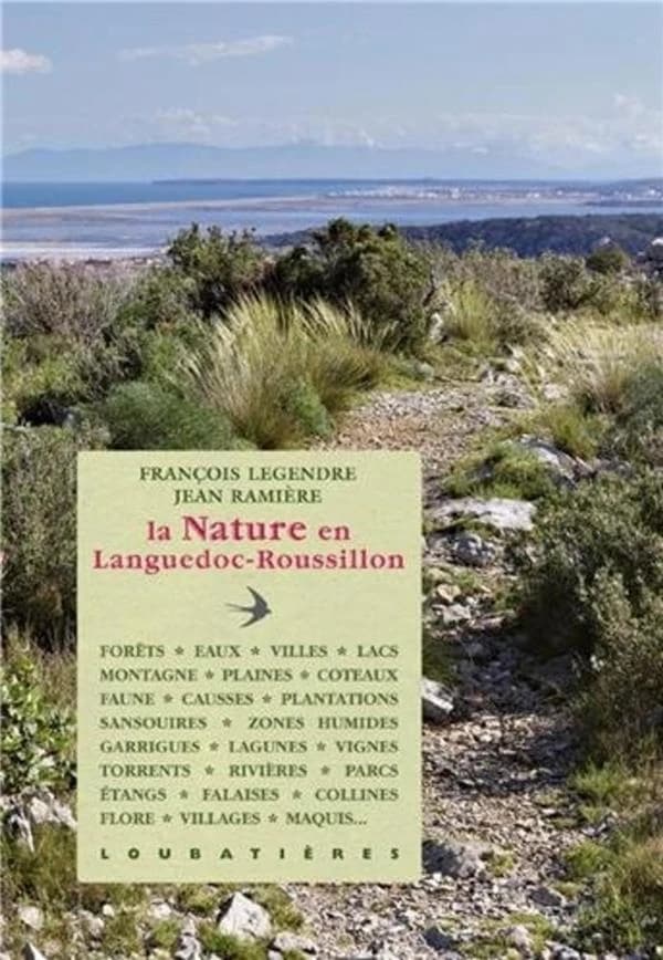 La nature en Languedoc-Roussillon : forêts, eaux, villes, lacs, montagne...