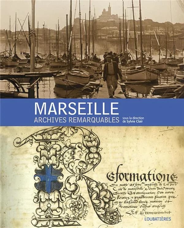 Marseille : archives remarquables