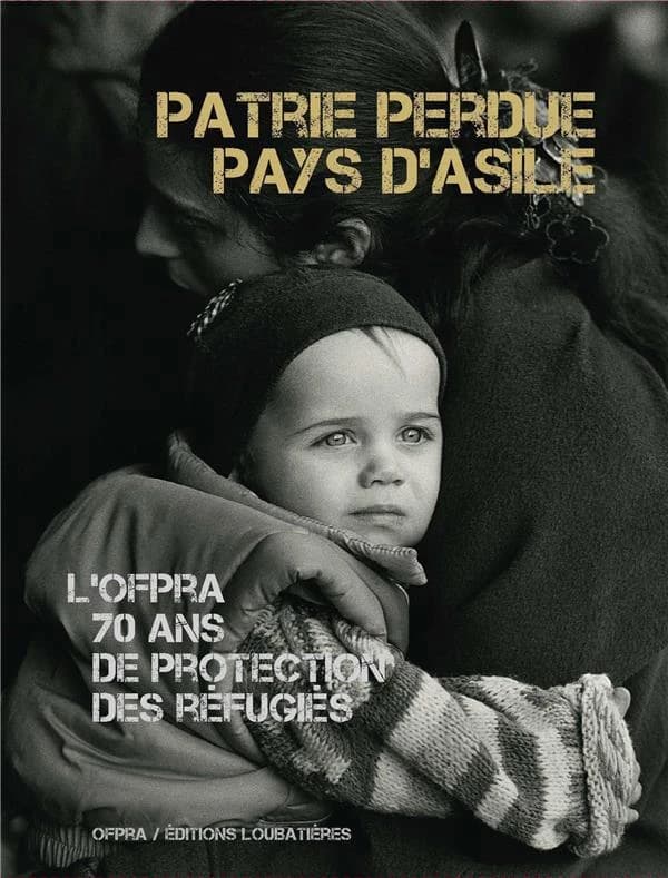 Patrie perdue, pays d'asile : l'Ofpra, 70 ans de protection des réfugiés