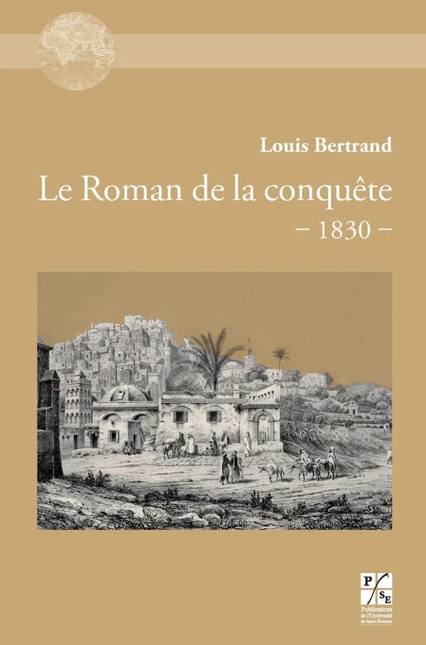 Le roman de la conquête : 1830