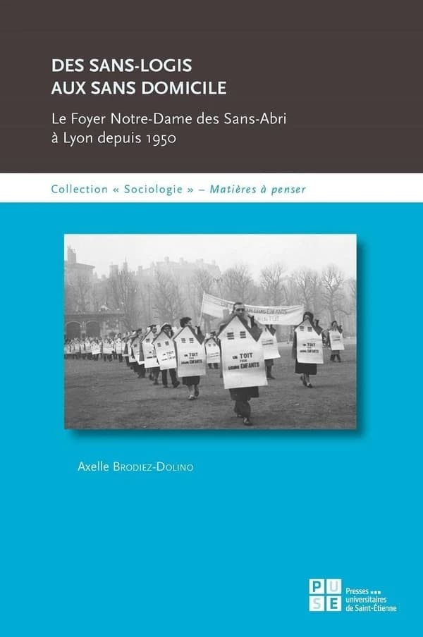 Des sans-logis aux sans domicile : le Foyer Notre-Dame des sans-abri à Lyon depuis 1950