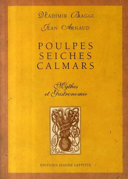 Poulpes, seiches, calmars : mythes et gastronomie
