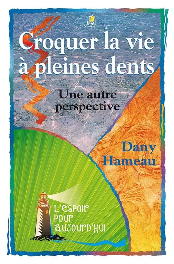 Croquer la vie à pleines dents