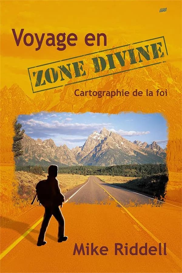 Voyage en zone divine : cartographie de la foi