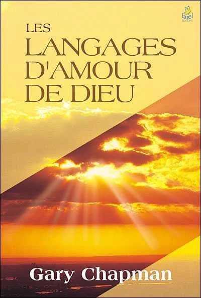 Les langages d'amour de Dieu