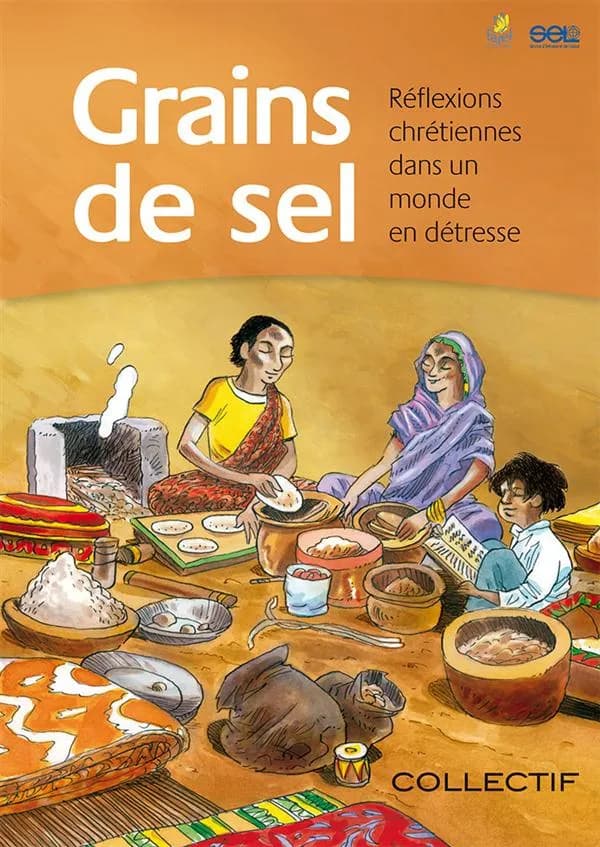 Grains de sel : réflexions chrétiennes dans un monde en détresse