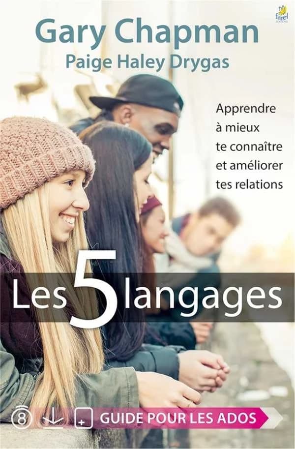 Les 5 langages : [guide pour les ados]