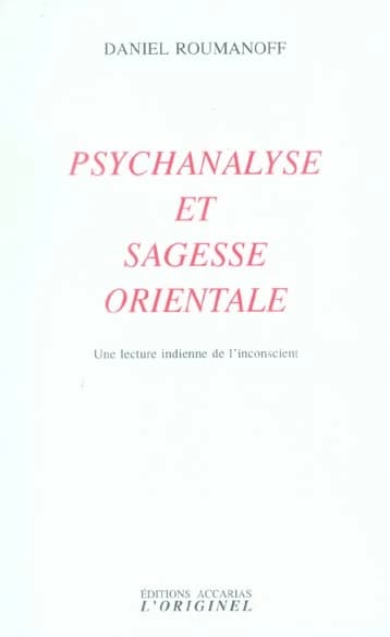 Psychanalyse et sagesse orientale