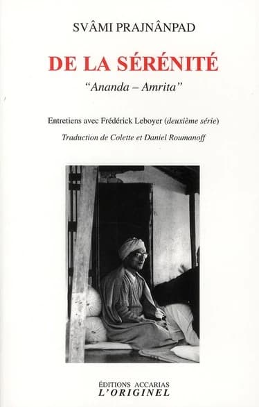 De la sérénité : "Ananda-Amrita"