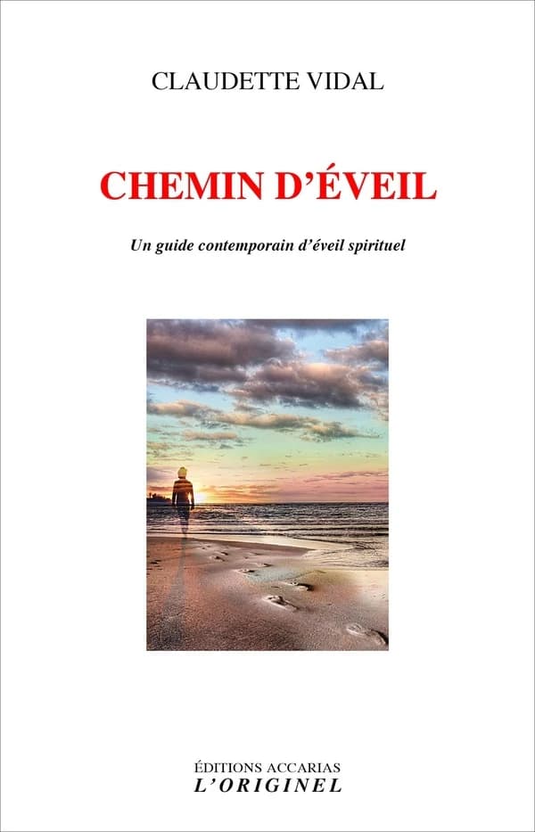 Chemin d'éveil ; un guide contemporain d'éveil spirituel