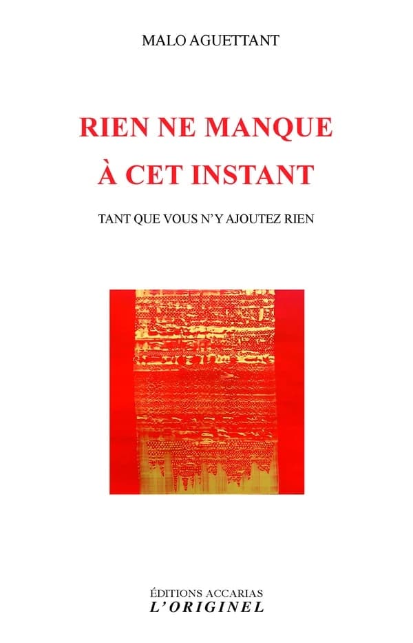 Rien ne manque à cet instant
