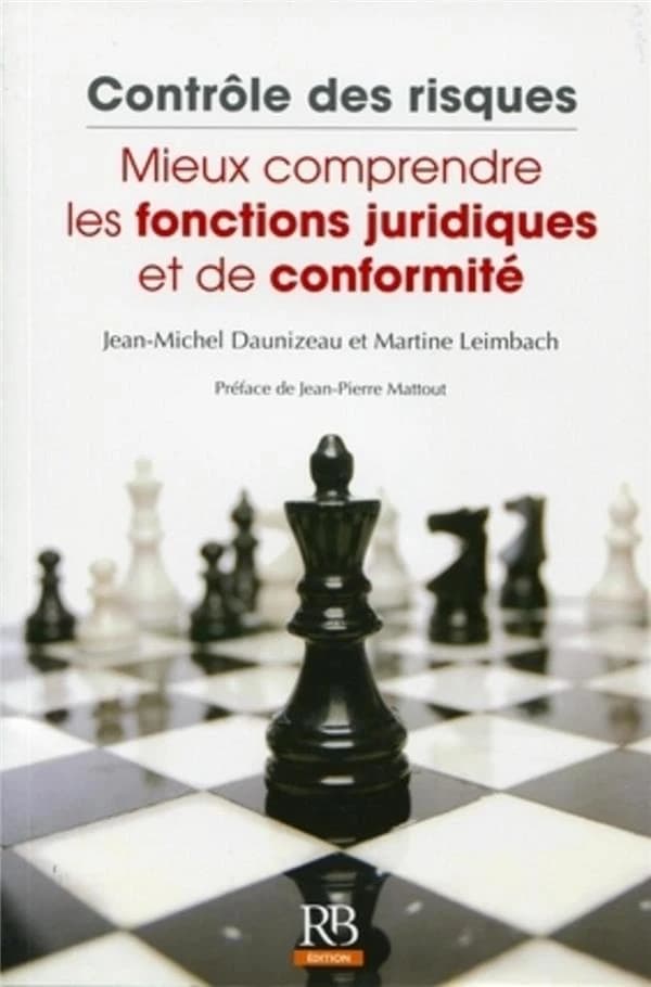 Contrôle des risques : mieux comprendre les fonctions juridiques et de conformité