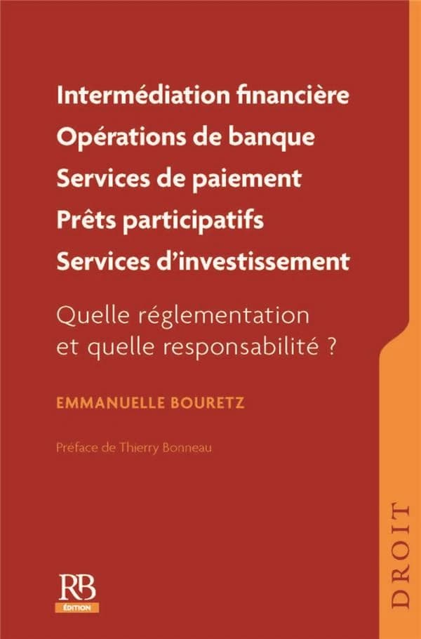 Intermédiaire en opérations de banque et en services de paiement, intermédiaire en financement participatif, agent lié : quelle réglementation et sous quel contrôle ?
