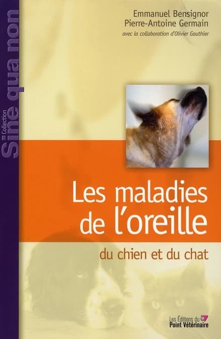Les maladies de l'oreille du chien et du chat