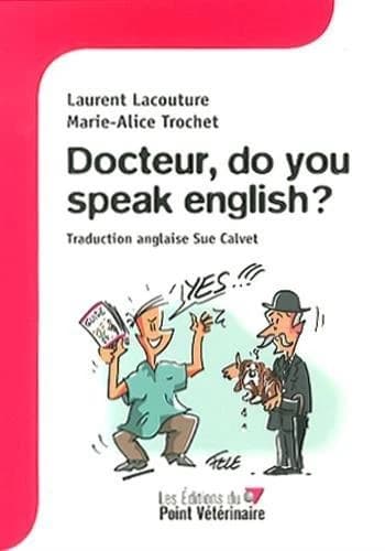 Docteur do you speak English ?