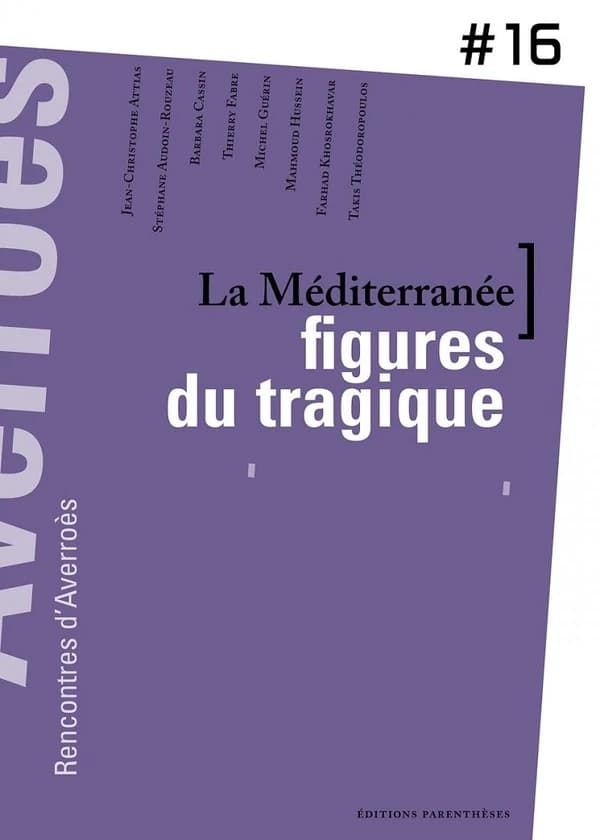 La Méditerranée, figures du tragique