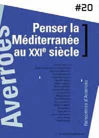 Penser la Méditerranée au XXIe siècle