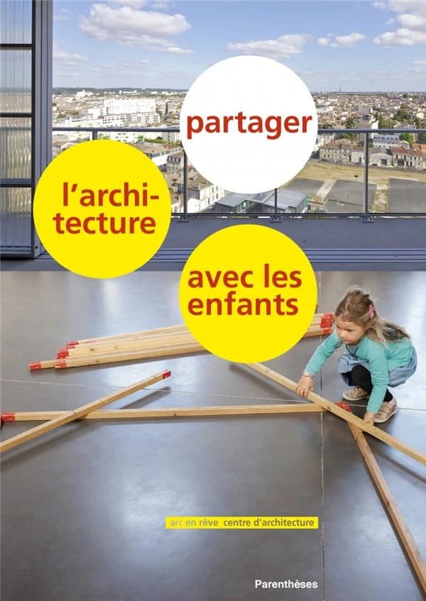 Partager l'architecture avec les enfants...