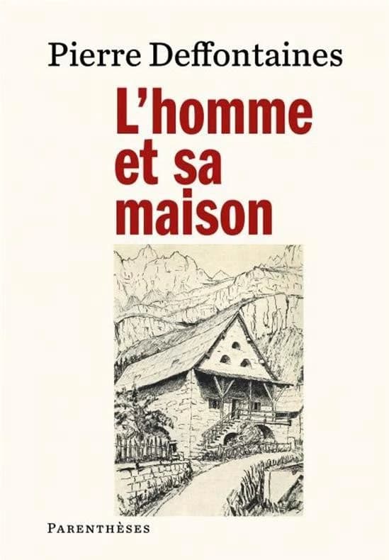 L'homme et sa maison