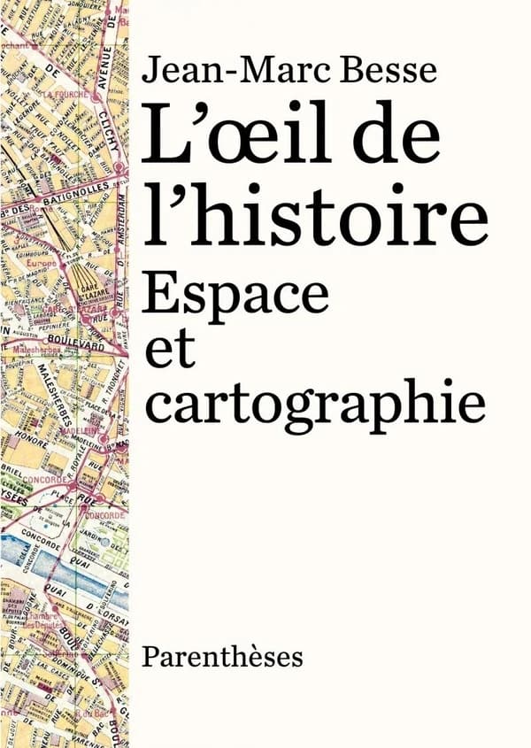 L'Oeil de l'histoire : Espace et cartographie