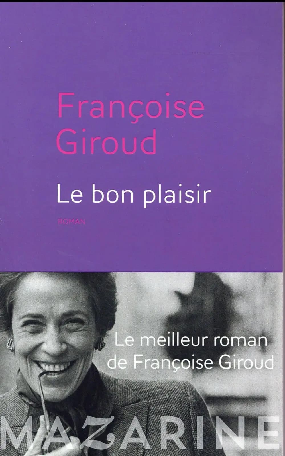 Le bon plaisir : roman