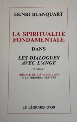 La spiritualité fondamentale dans les "dialogues avec l'ange"