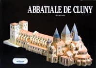 Abbatiale de Cluny : Livre maquette à construire