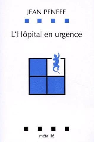 L'hôpital en urgence : étude par observation participante