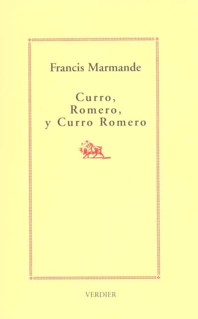 Curro, Romero, y Curro Romero