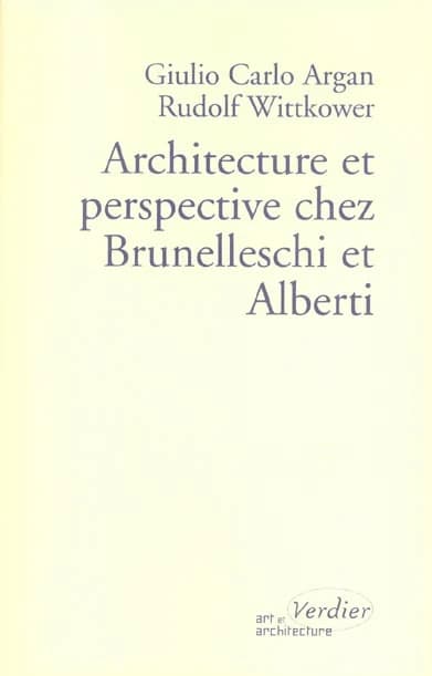 Architecture et perpective chez Brunelleschi et Alberti