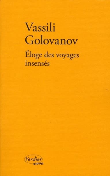 Éloge des voyages insensés ou L'île : récit