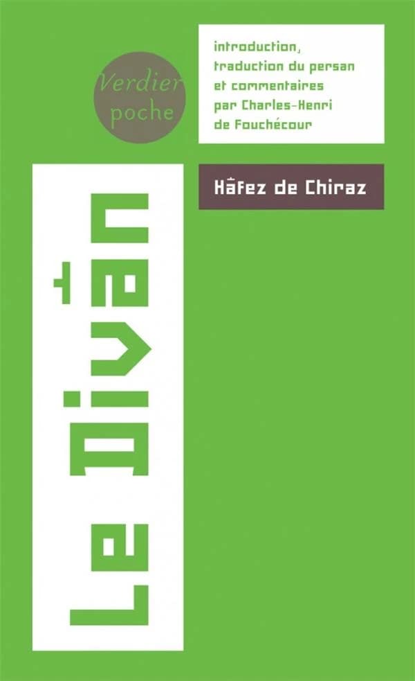 Le Divân : oeuvre lyrique d'un spirituel en Perse au XIVe siècle