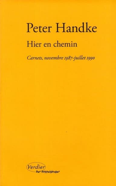 Hier en chemin : carnets, novembre 1987-juillet 1990