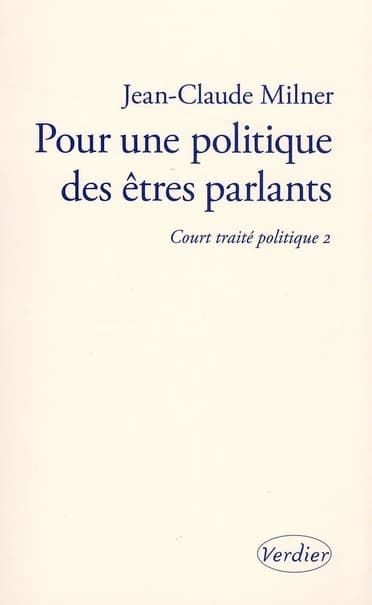 Pour une politique des êtres parlants