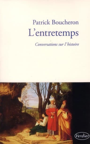 L'entretemps : conversations sur l'histoire
