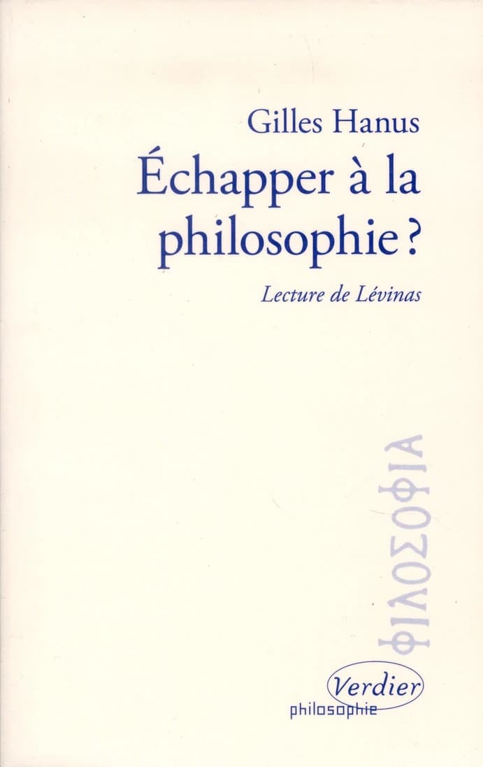 Échapper à la philosophie ? : lecture de Lévinas
