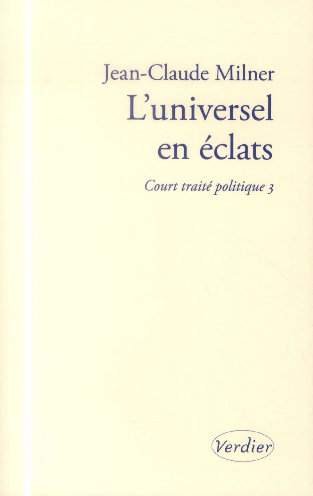 L'universel en éclats