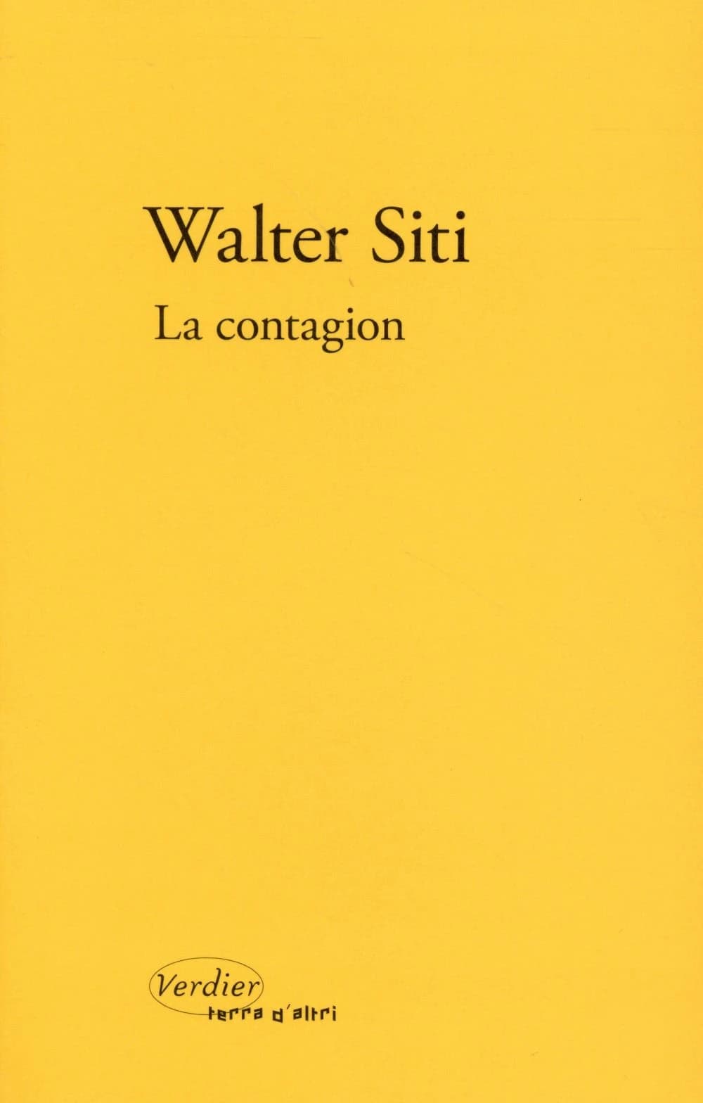 La contagion : roman