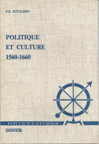 Politique et culture, 1560-1660
