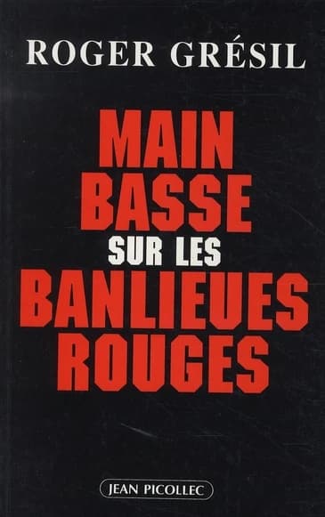 Main basse sur les banlieues rouges