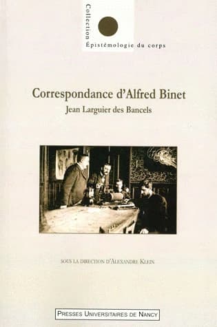 Correspondance d'Alfred Binet : Jean Larguier des Bancels